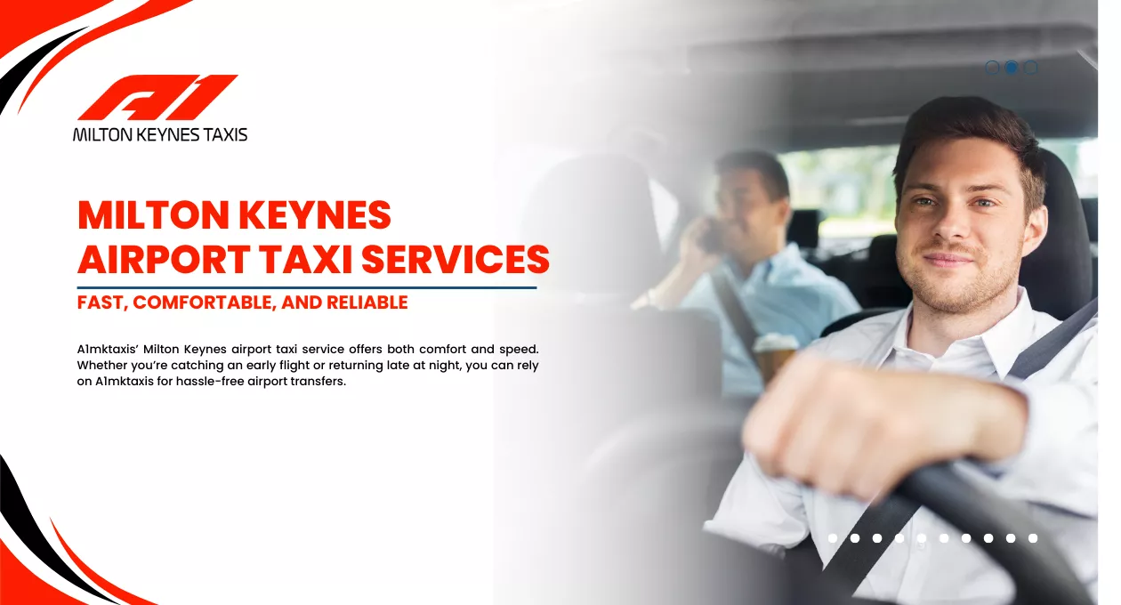 Best Milton Keynes Taxi Service