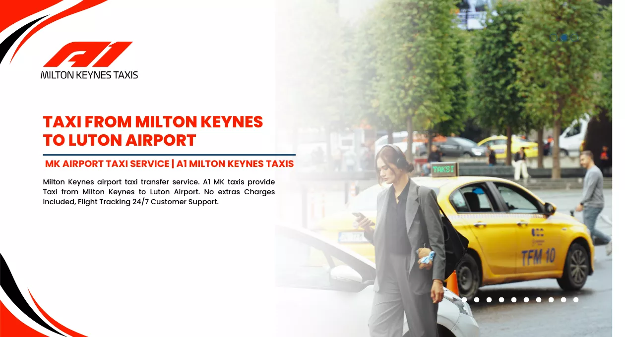 Taxi from Milton Keynes to Luton Airport